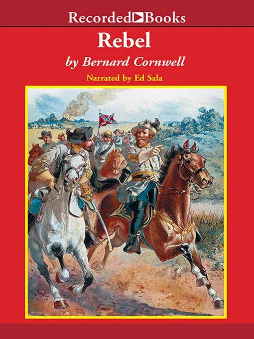 Title details for Rebel by Bernard Cornwell - Available